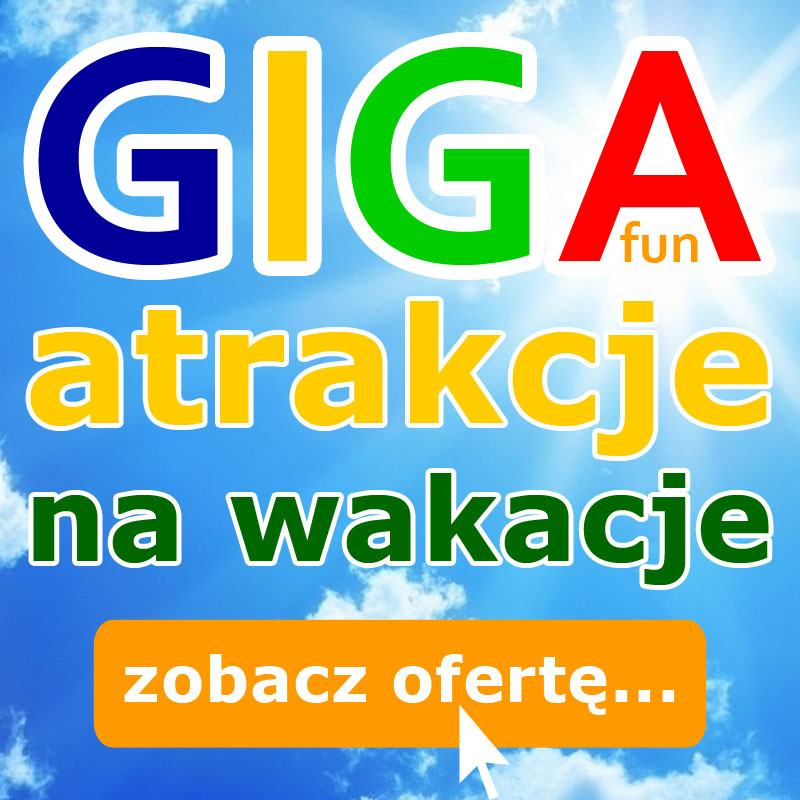 GigaFun - Giga atrakcje na wakacje