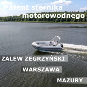 Kurs / szkolenie na patent sternika motorowodnego - Warszawa